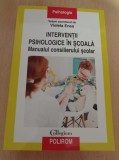 Cumpara ieftin Violeta Enea - Interventii psihologice in scoala. Manualul consilierului scolar