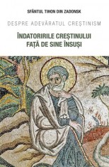 indatoririle crestinului fata de sine insusi. Despre adevaratul crestinism - Sophia