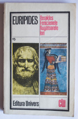 Euripide / Euripides - Herakles; Fenicienele; Rugatoarele; Ion foto