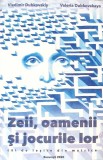 ZEII, OAMENII SI JOCURILE LOR-VLADIMIR DUBKOVSKIY, VALERIA DUBKOVSKIY-270540