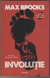 bnk ant Max Brooks - Involutie ( SF &amp; horror )