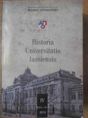 HISTORIA UNIVERSITATIS IASSIENSIS IV/2013-COLECTIV-232031 foto