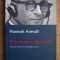Hannah Arendt - Eichmann la Ierusalim. Raport asupra banalitatii raului