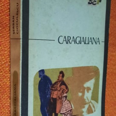 Caragialiana - Șerban Cioculescu
