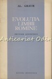 Evolutia Limbii Romine - Al. Graur