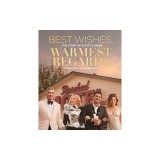Best Wishes, Warmest Regards: The Story of Schitt's Creek