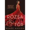 R&oacute;zsa &amp; tőr - Ren&eacute;e Ahdieh