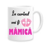 Cana alba personalizata "In curand voi fi mamica, de fetita", INOVATIX&reg;. 330ml