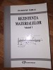 Carte Tehnica - Rezistenta Materialelor Vol. 1 de Dumitru Mihai. Manual Inginerie, Editura Tehnopress, An 2005