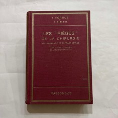 E. Forgue &amp; Aimes - Les &rdquo;Pieges&rdquo; de la Chirurgie en diagnostic et therapeutique