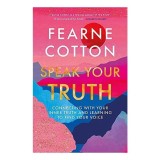 Speak Your Truth