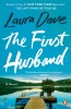 Carte in engleza - The First Husband - Roman despre alegeri amoroase si cautarea fericirii