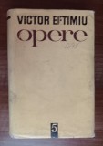 Myh 419s - Victor Eftimiu - Opere Teatru Comedii - Drame - volumul 5 - ed 1973