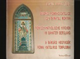 BISERICI ROMANO-CATOLICE DIN BANATUL MONTAN - ERWIN JOSEF ȚIGLA - REȘIȚA