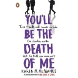 Cumpara ieftin You'll Be the Death of Me - Karen M. McManus