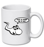 Cana alba personalizata &quot;Daca te prind om te fac&quot;, INOVATIX&reg;. 330ml
