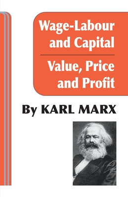 Wage Labour and Capital / Value Price and Profit foto