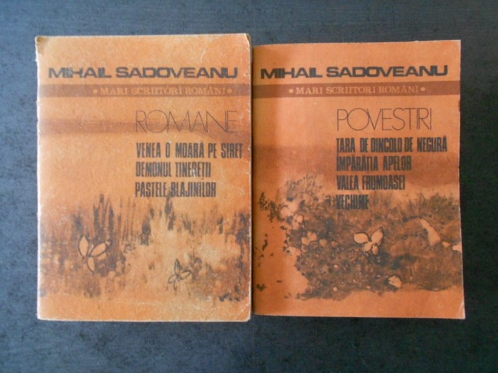 MIHAIL SADOVEANU - POVESTIRI 2 volume