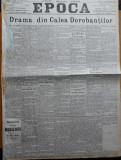 Cumpara ieftin Ziarul Epoca, 18 Septembrie 1899; Drama din calea Dorobantilor