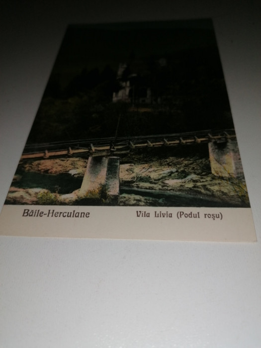 CARTE POSTALA VECHE BAILE HERCULANE - VILA LIVIA -PODUL ROSU - ANII 30