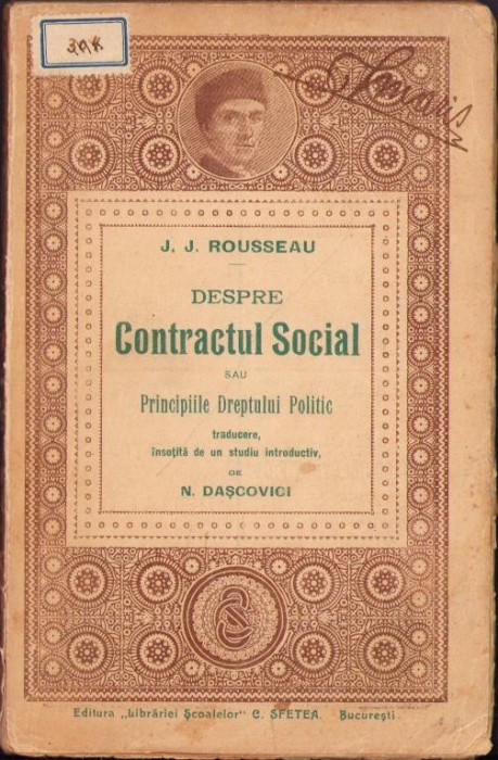 C2027 J J Rousseau, Despre Contractul Social sau Principiile Dreptului Politic, traducere, &icirc;nsoțită de un studiu introductiv de N Dașcovici, 1916