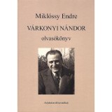 V&aacute;rkonyi olvas&oacute;k&ouml;nyv - Mikl&oacute;ssy Endre