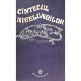 Cintecul Nibelungilor. Versiune in proza ritmata dupa textul epopeii medievale germane - 1977 (N156)