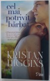 CEL MAI POTRIVIT BARBAT de KRISTAN HIGGINS , 2023