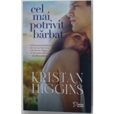 CEL MAI POTRIVIT BARBAT de KRISTAN HIGGINS , 2023