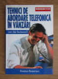 Stephan Schiffman - Tehnici de abordare telefonica in vanzari