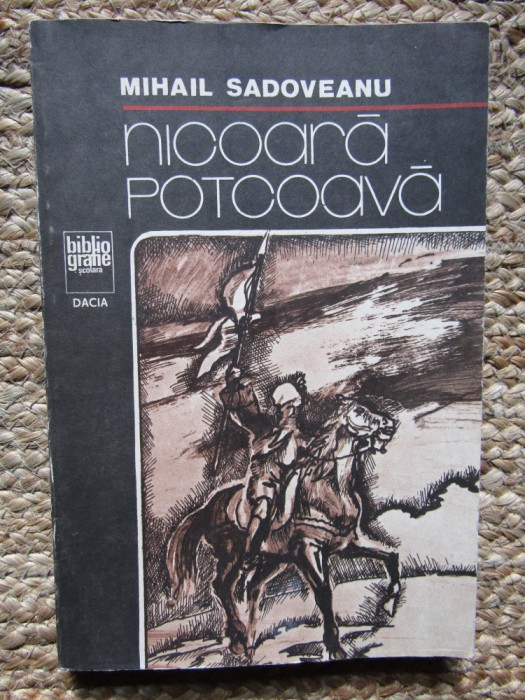 Nicoara Potcoava - Mihail Sadoveanu