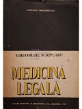 Gheorghe Scripcaru - Medicina legala (Editia: 1993)