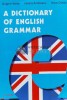 A dictionary of english grammar - 1998 - A. Cehan (@B182), Polirom