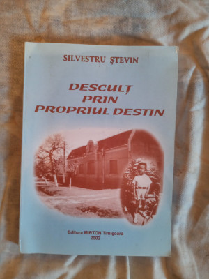 Descult prin propriul destin (banatenii si deportarea)-Silvestru Stevin foto