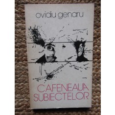 Cafeneaua subiectelor - Ovidiu Genaru ( Junimea 1980 )