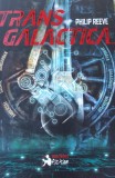 TRANSGALACTICA PHILIP REEVE