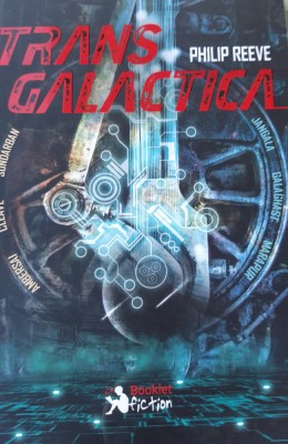 TRANSGALACTICA PHILIP REEVE foto