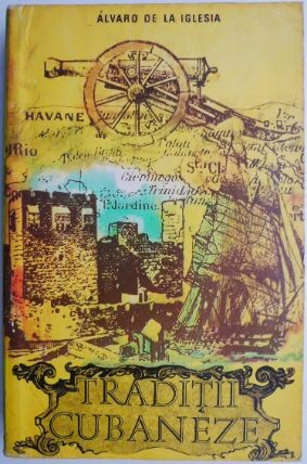 Traditii cubaneze &ndash; Alvaro de la Iglesia