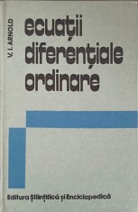 ECUATII DIFERENTIALE ORDINARE-V.I. ARNOLD-296053
