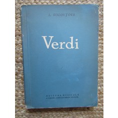 LIUBOV SOLOVTOVA - GIUSEPPE VERDI. VIATA SI OPERA (1961)