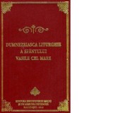 Dumnezeiasca Liturghie a Sfantului Vasile cel Mare (Liturghier mic)