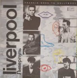 Vinil Frankie Goes To Hollywood - Liverpool, LP, Melodia 1988, Warriors of the Wasteland, Rage Hard, Muzica Clasica, Disc 30cm