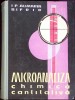 Microanaliza Chimica Cantitativa, I.P. Alimarin &amp; B.I. Frid, 1962, Tehnica, 420 pagini, Chimie, Carte veche, Cartonata