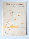 Melc, melc, Codobelc. Cantece pentru copii - Ilustratii de Silviu Ionita