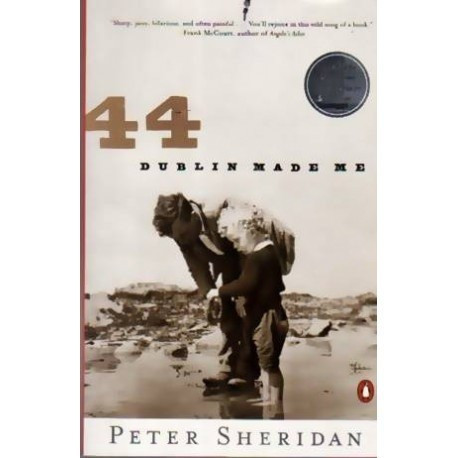 Peter Sheridan - 44 Dublin made me - 109912