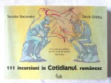 &quot;111 Incursiuni In Cotidianul Romanesc&quot;, Teodor Baconsky, Devis Grebu, 2009, Alta editura