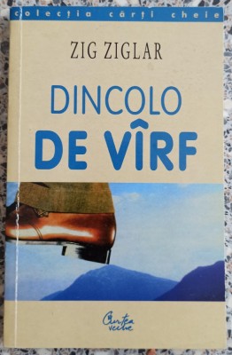 Dincolo de varf - Zig Ziglar foto