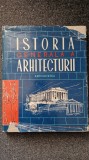 ISTORIA GENERALA A ARHITECTURII - Antichitatea (vol. I partea I)