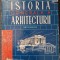 ISTORIA GENERALA A ARHITECTURII - Antichitatea (vol. I partea I)