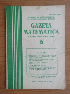 Revista Gazeta Matematica. Anul LXXXVIII, nr. 6 / 1983 foto